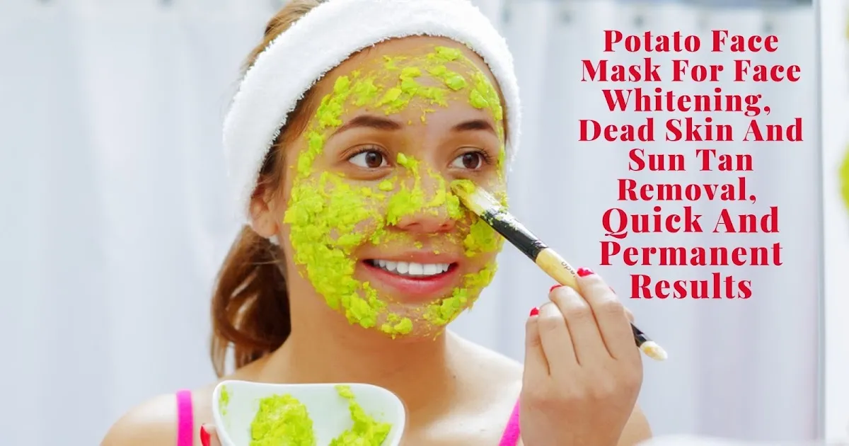 25589 potato face mask application